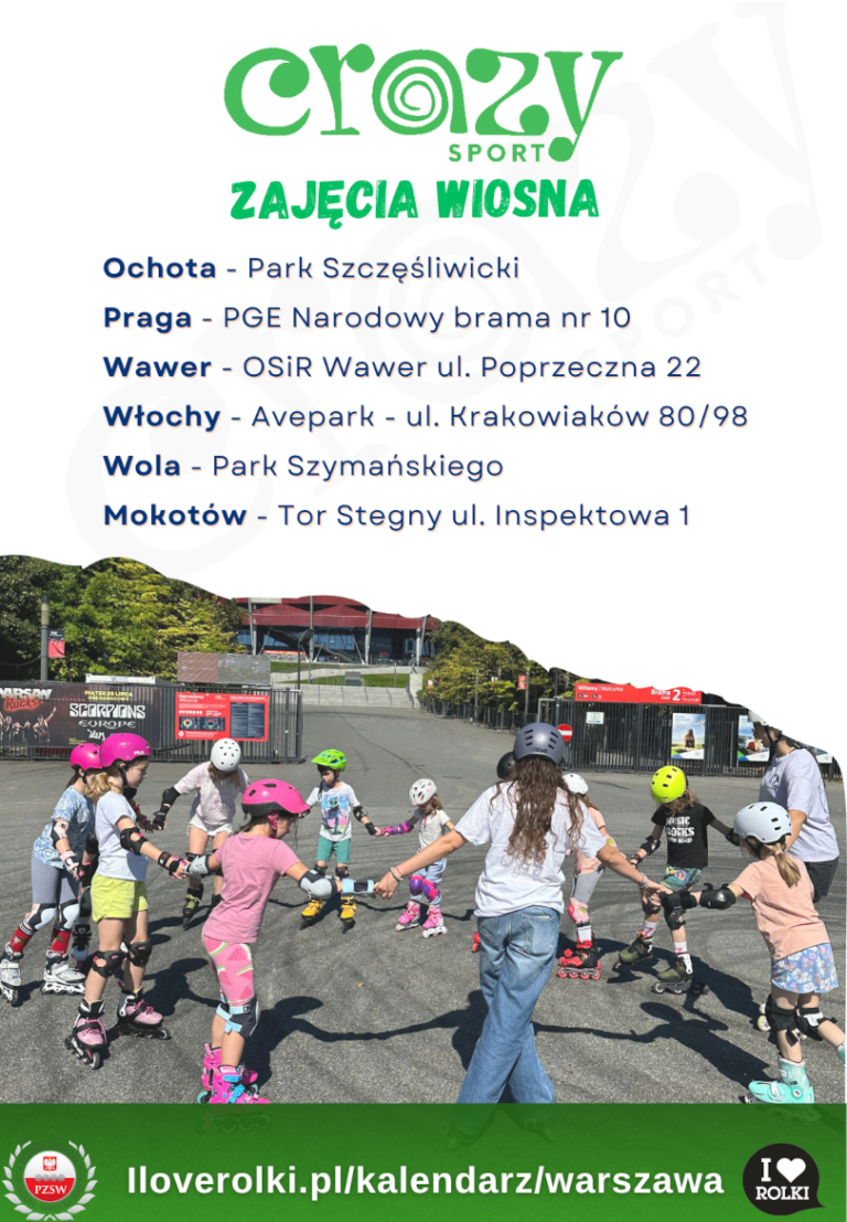 plakat zajęć Ochota - Park Szczęśliwicki Praga - PGE Narodowy brama nr 10 Wawer - OSiR Wawer ul. Poprzeczna 22 Włochy - Avepark - ul. Krakowiaków 80/98 Wola - Park Szymańskiego Mokotów - Tor Stegny ul. Inspektowa 1